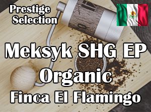 Meksyk SHG EP Finca El Flamingo Bio Organic / Jasno Palona
